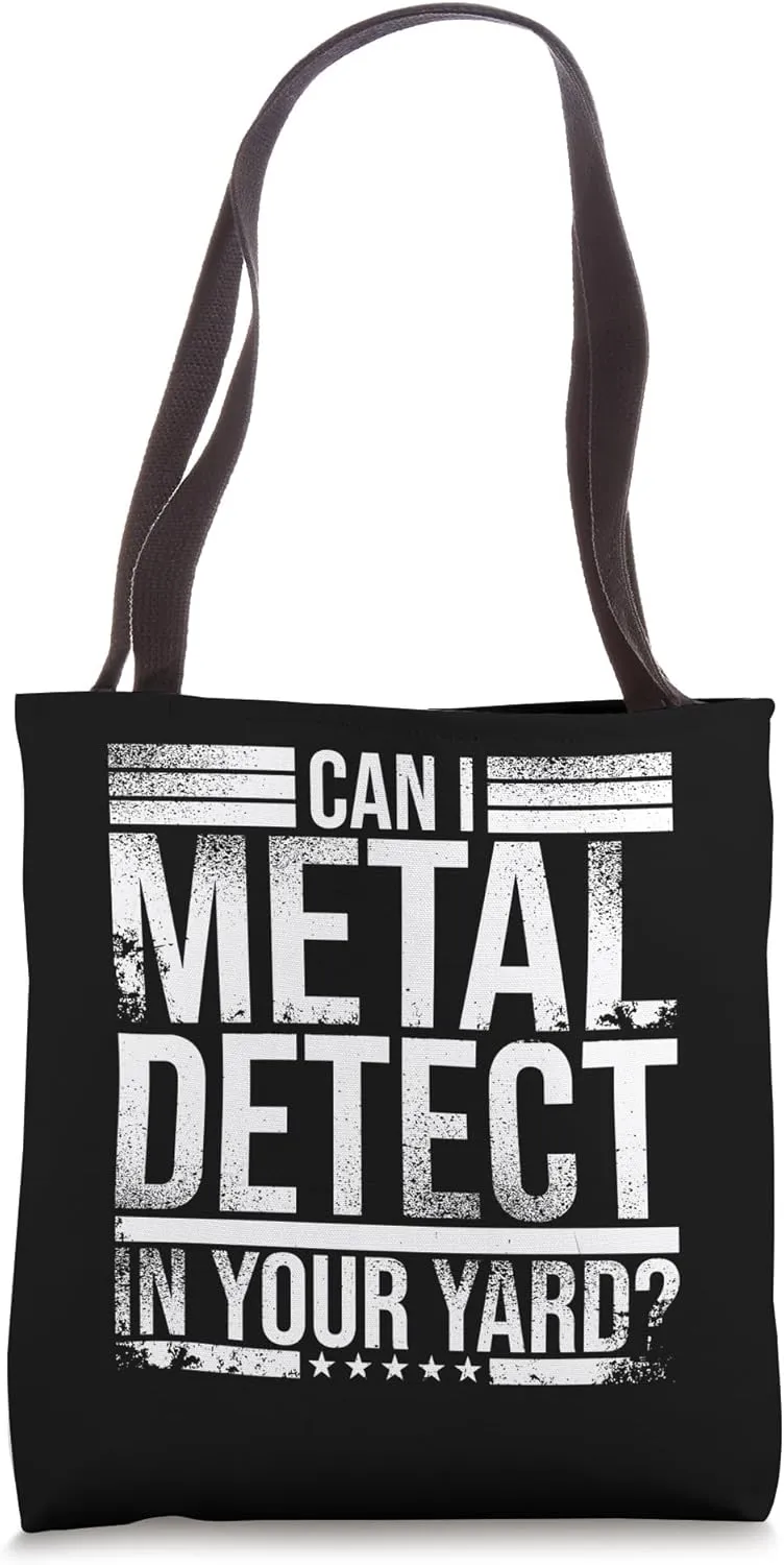 Best Metal Detecting Art For Men Women Adult Metal Detecting Tote Bag