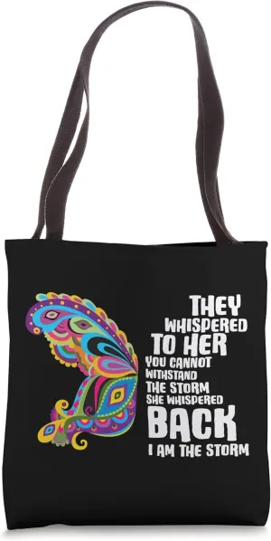 Butterfly Woman Quote For An Affirmation Humanity Believer Tote Bag