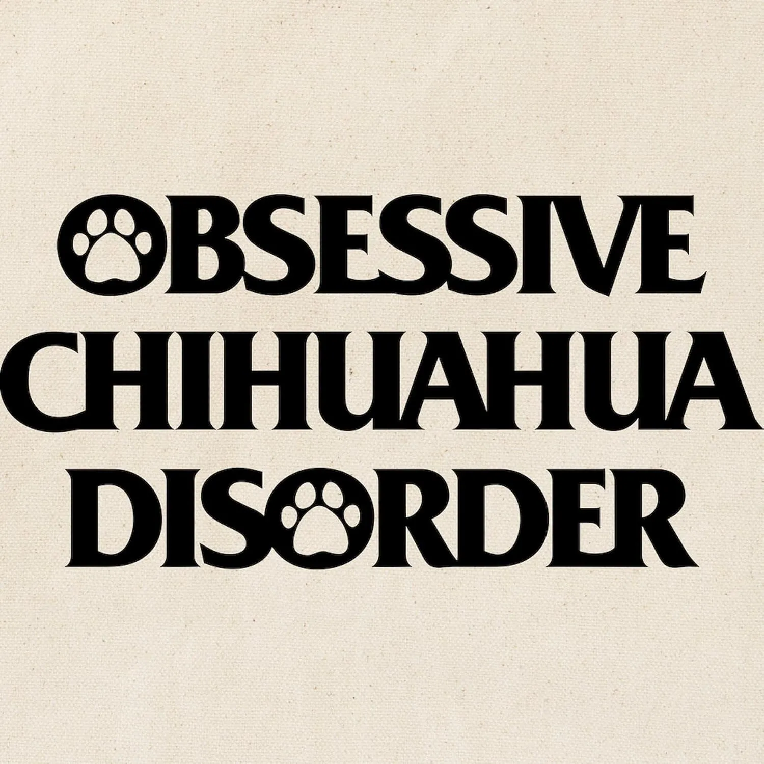 CafePress Obsessive Chihuahua Disorder Tote Bag Reusable Natural Beige Canvas Shopping Bag