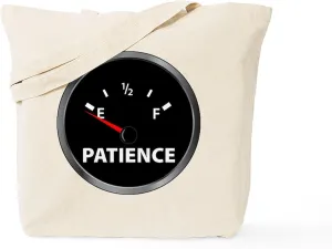 CafePress Out Of Patience Fuel Gauge Tote Bag Reusable Natural Beige Canvas Shopping Bag