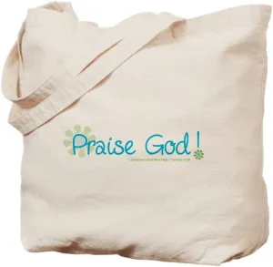 CafePress Praise God Tote Bag Reusable Natural Beige Canvas Shopping Bag