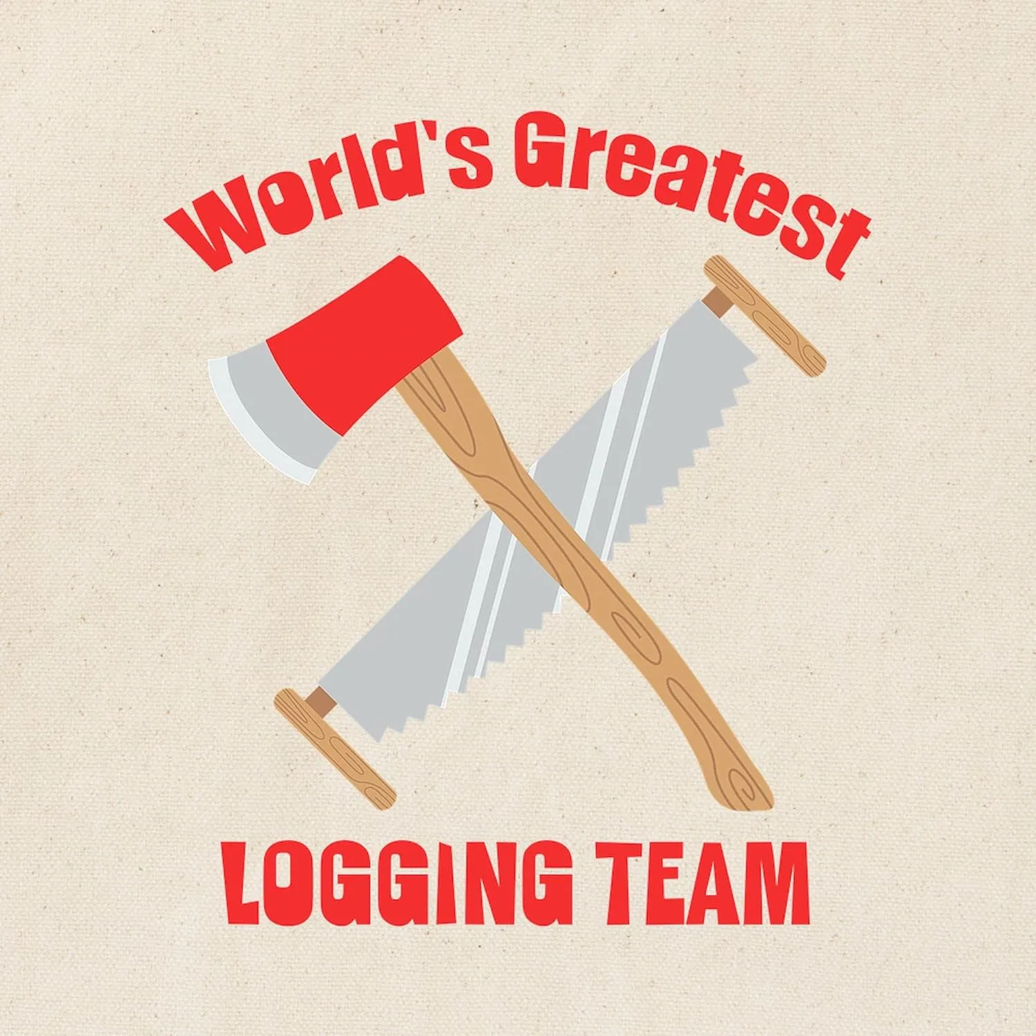 CafePress Saw Axe Lumberjack Logging Team Tote Bag Reusable Natural Beige Canvas Shopping Bag
