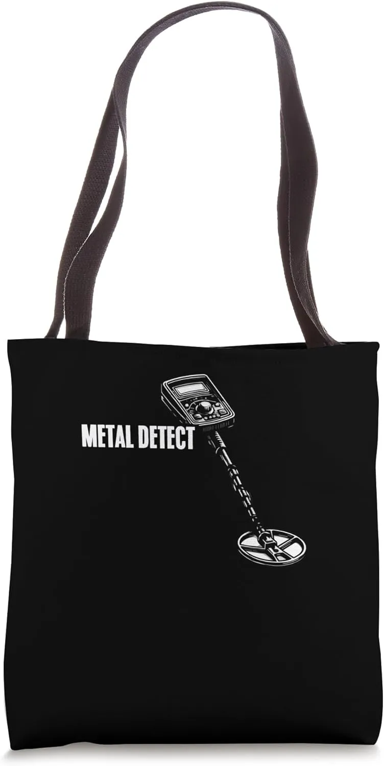 Can I Metal Detect in Your Yard Funny Metal Detectorists Tote Bag
