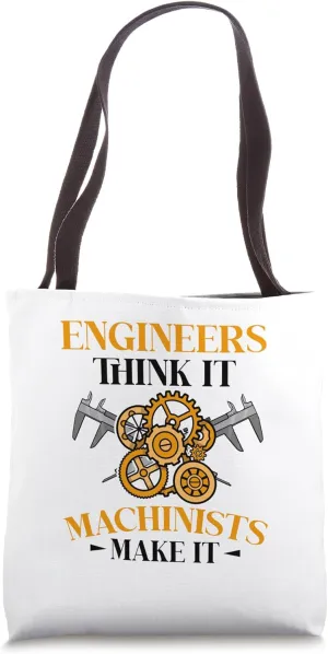 CNC Machinist Metal Work Tote Bag