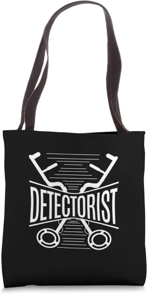 Detectorist Metal Detecting Relic Hunter Treasure Hunting Tote Bag