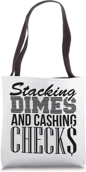 Dimes Checks Pipeliner Welder Welding Money Pipeline Funny Tote Bag
