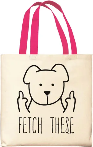 Dog Gifts for Women Fetch These Funny Dog Tote Bag Funny Dog Middle Finger Canvas Tote Bag