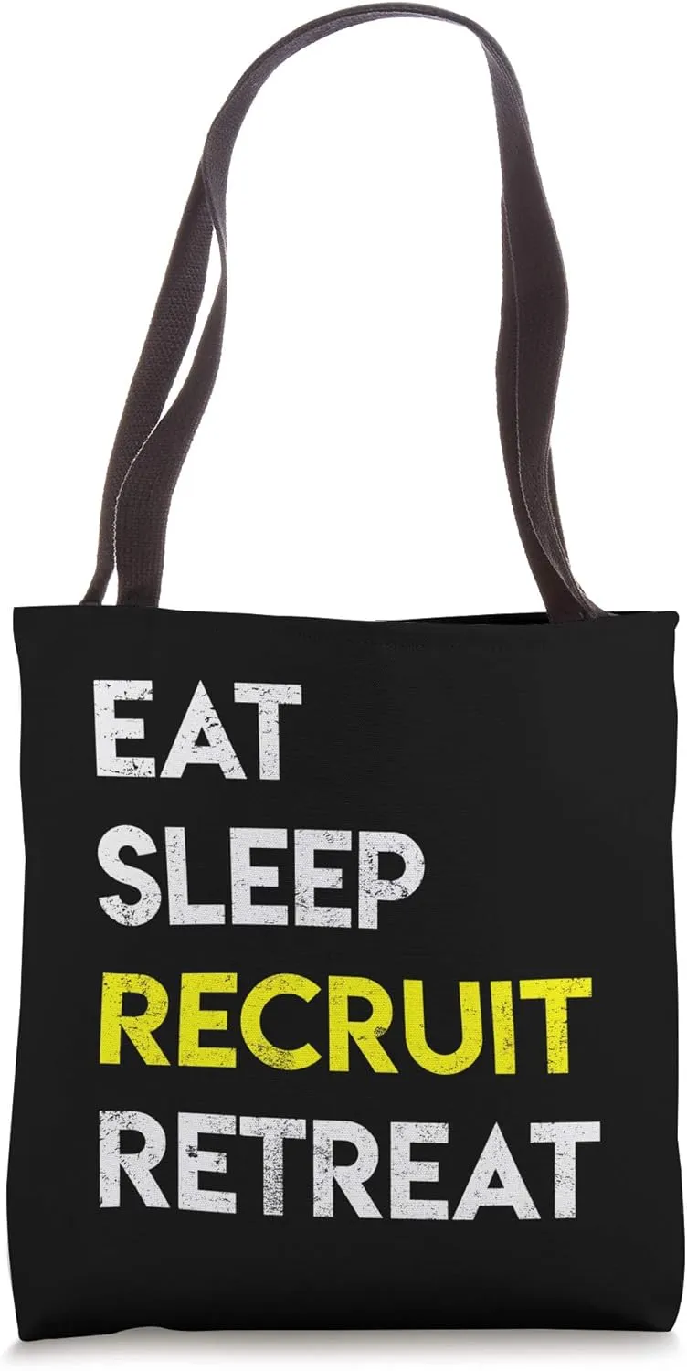 Eat Sleep Recruit Retreat Funny HR Job Human Resources Gift Tote Bag