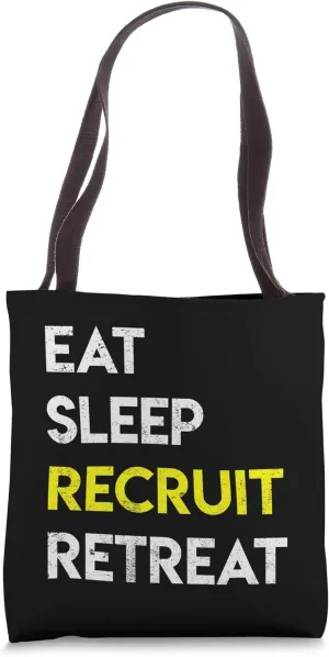 Eat Sleep Recruit Retreat Funny HR Job Human Resources Gift Tote Bag
