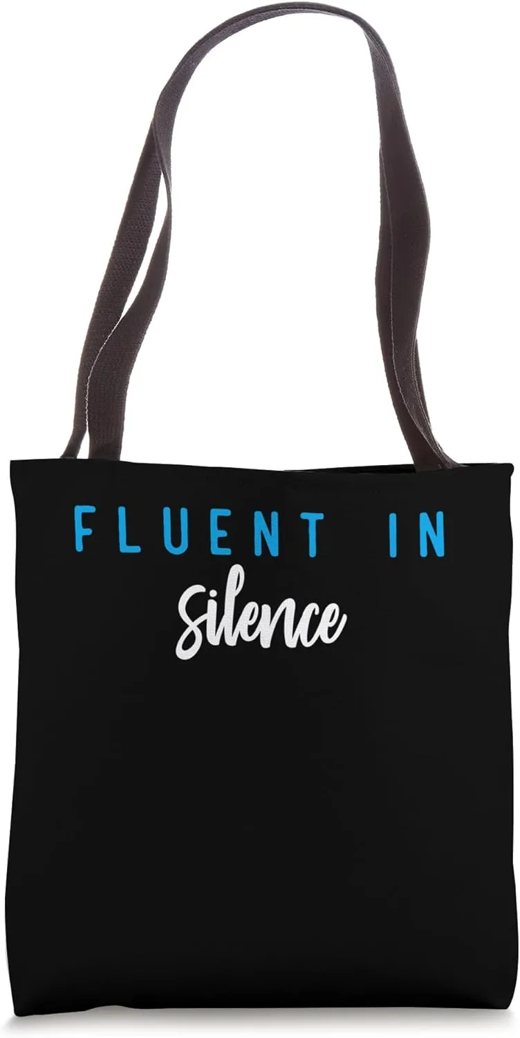 Fluent In Silence Separately Individually Introvert Designer Tote Bag
