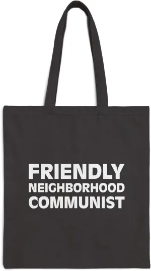Friendly Neighborhood Communist Tote Bag Political Activist Gift Reusable Communism Shoulder Grocery Your Political Activist