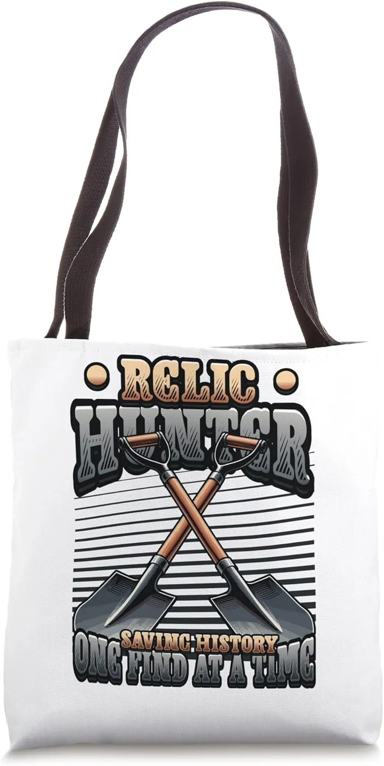 Funny Metal Detecting Relic Hunter Metal Detectorist Tote Bag