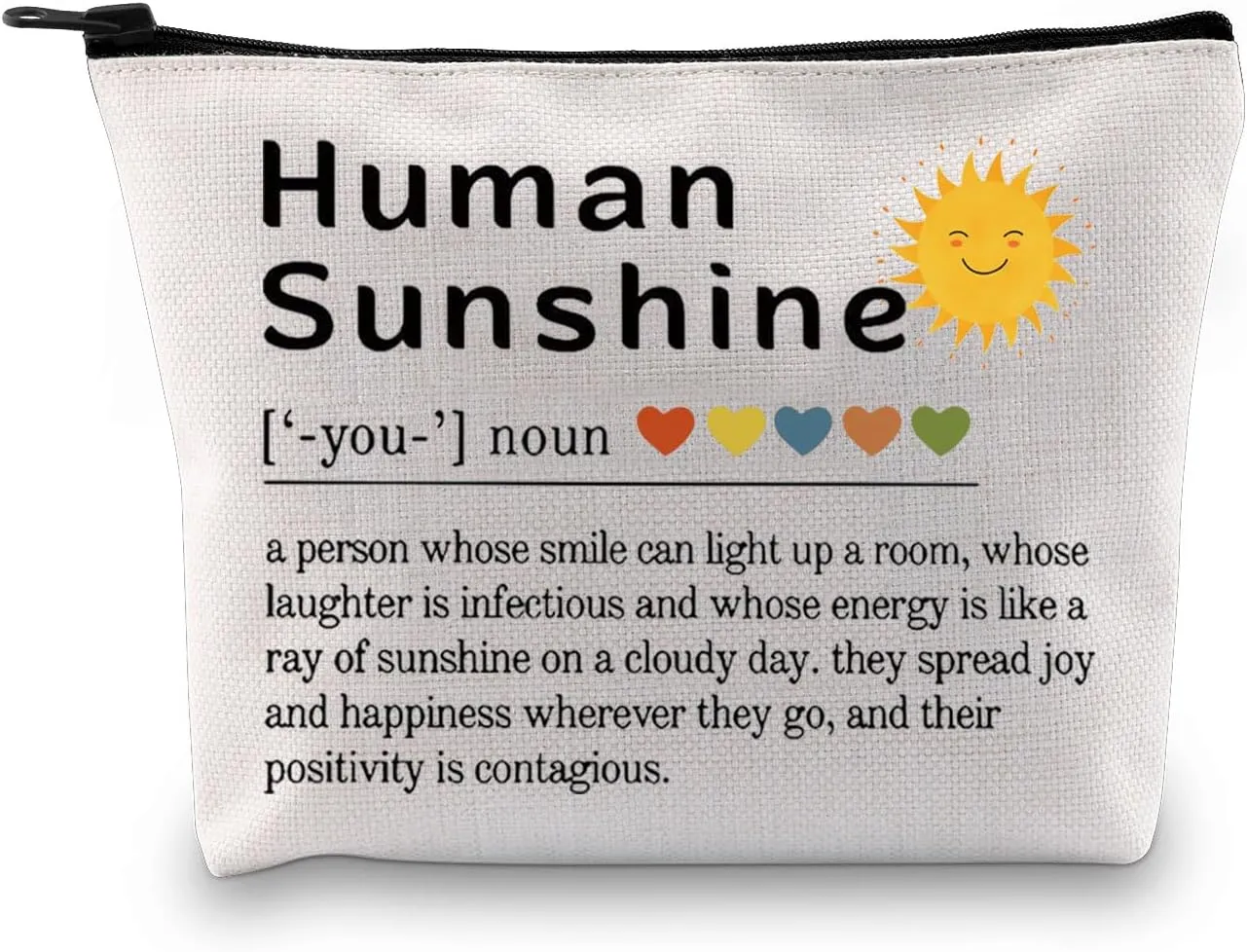 GJTIM Human Sunshine Definition Makeup Bag Inspirational Gift for Women Positivity Appreciation Gift for Teacher Coworker Friends (Human Sunshine Bag)