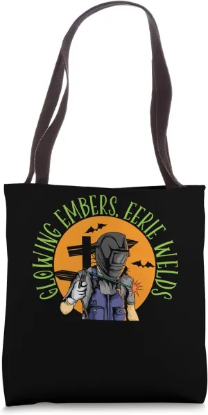 Glowing Embers Eerie Welds Spooky Welder Halloween Tote Bag