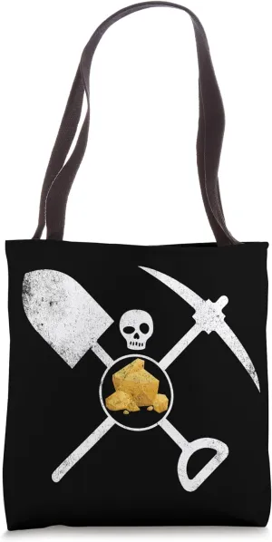 Gold pirate Treasure Hunting Prospector Miner Prospecting Tote Bag
