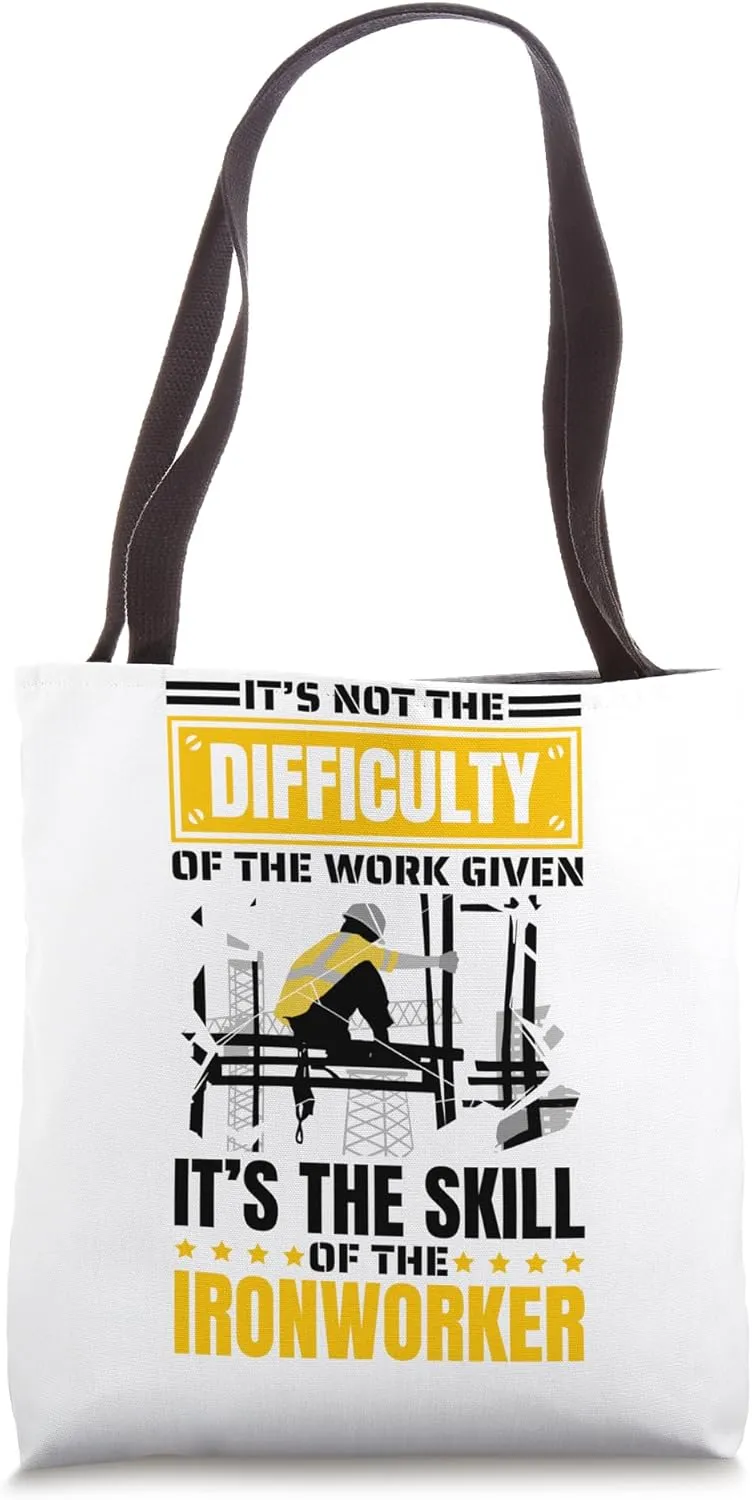 Ironworker Quote Design for Ironwork Welder Tote Bag