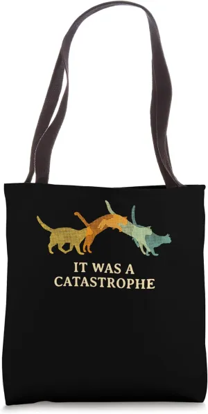 It was a CATastrophe Cat Lover Dad Jokes Kitten Punchline Tote Bag