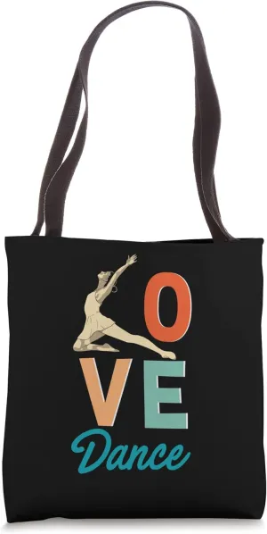 LOVE Dance Dancer Daughter Ballet Contemporary Lyrical Tote Bag