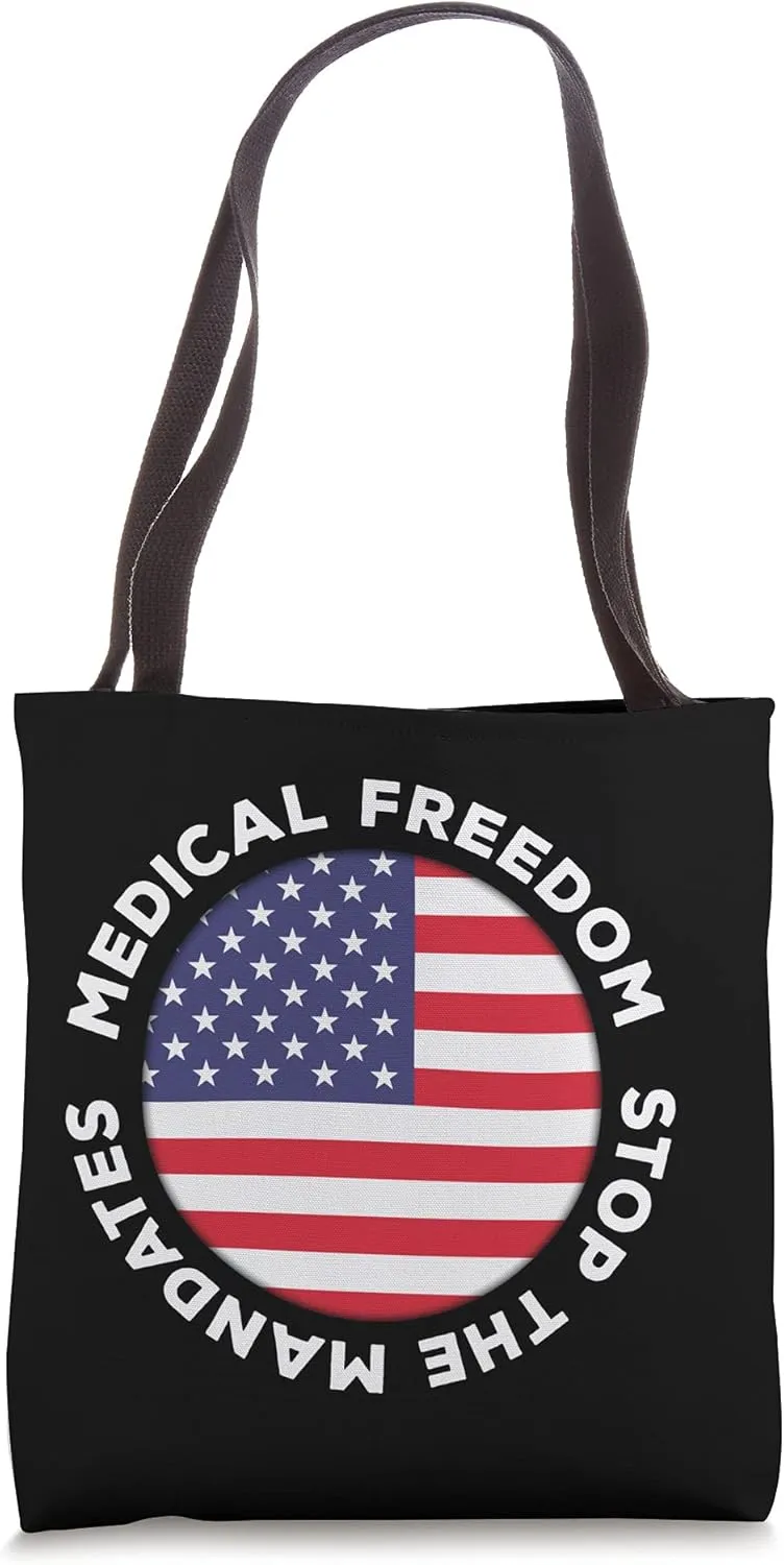 Medical Freedom Stop the Mandates Flag Tote Bag