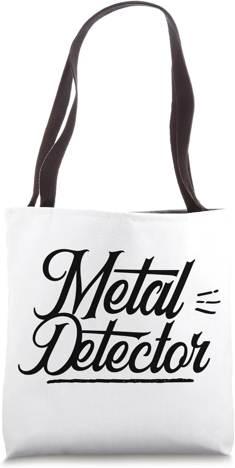 Metal Detector Detect Hobby Detectorist Detecting Tote Bag