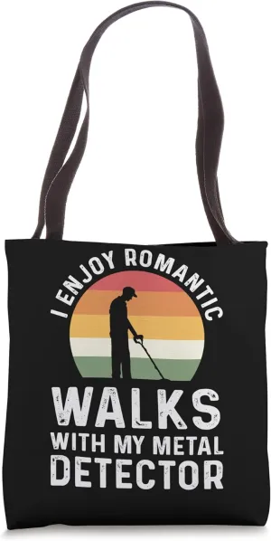 Metal Detector. Relic Hunting. Metal Detecting Tote Bag