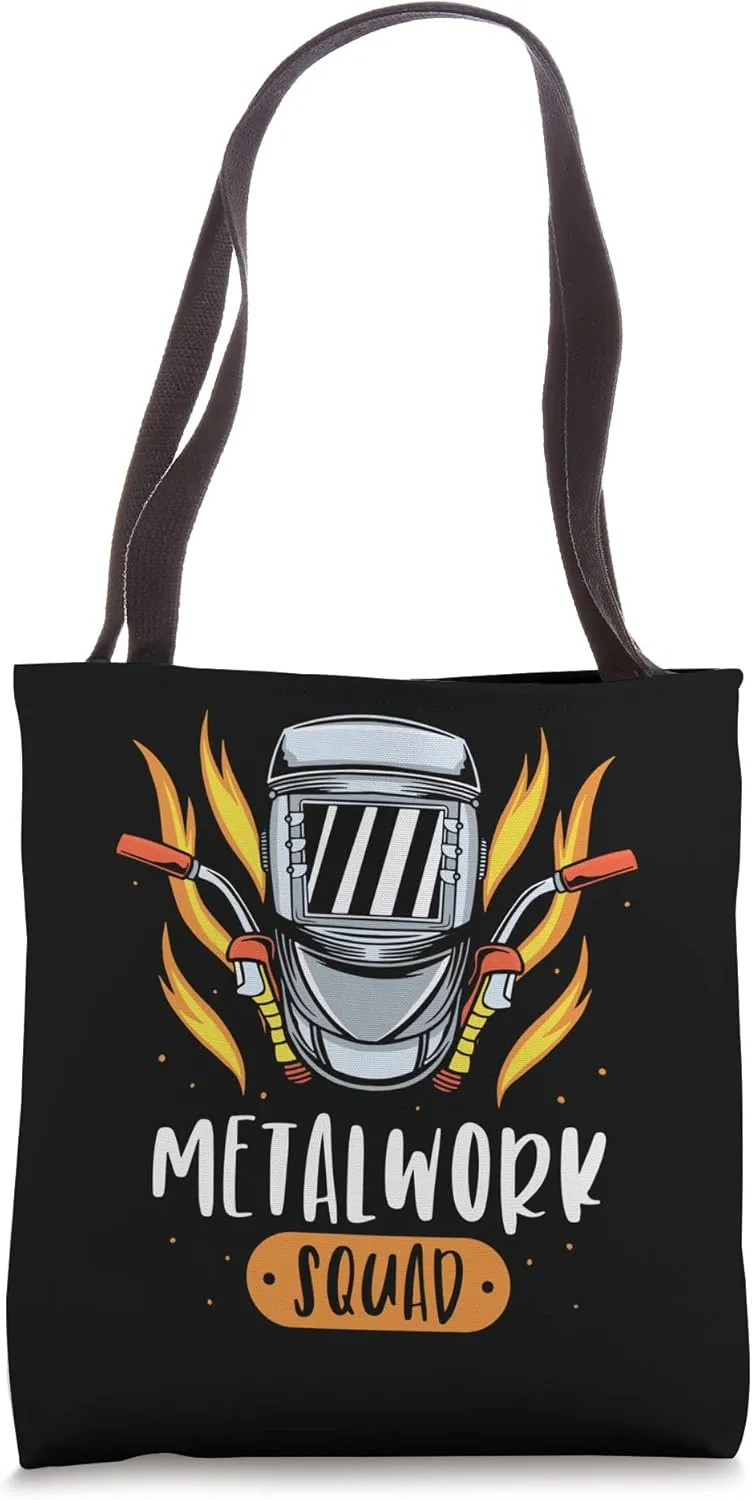 Metalwork Squad Metal Metalworker Metalworking Job Tote Bag