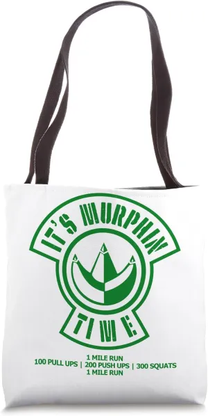 Murph Memorial Day Workout WOD Retro It's Murphin Time Funny Tote Bag