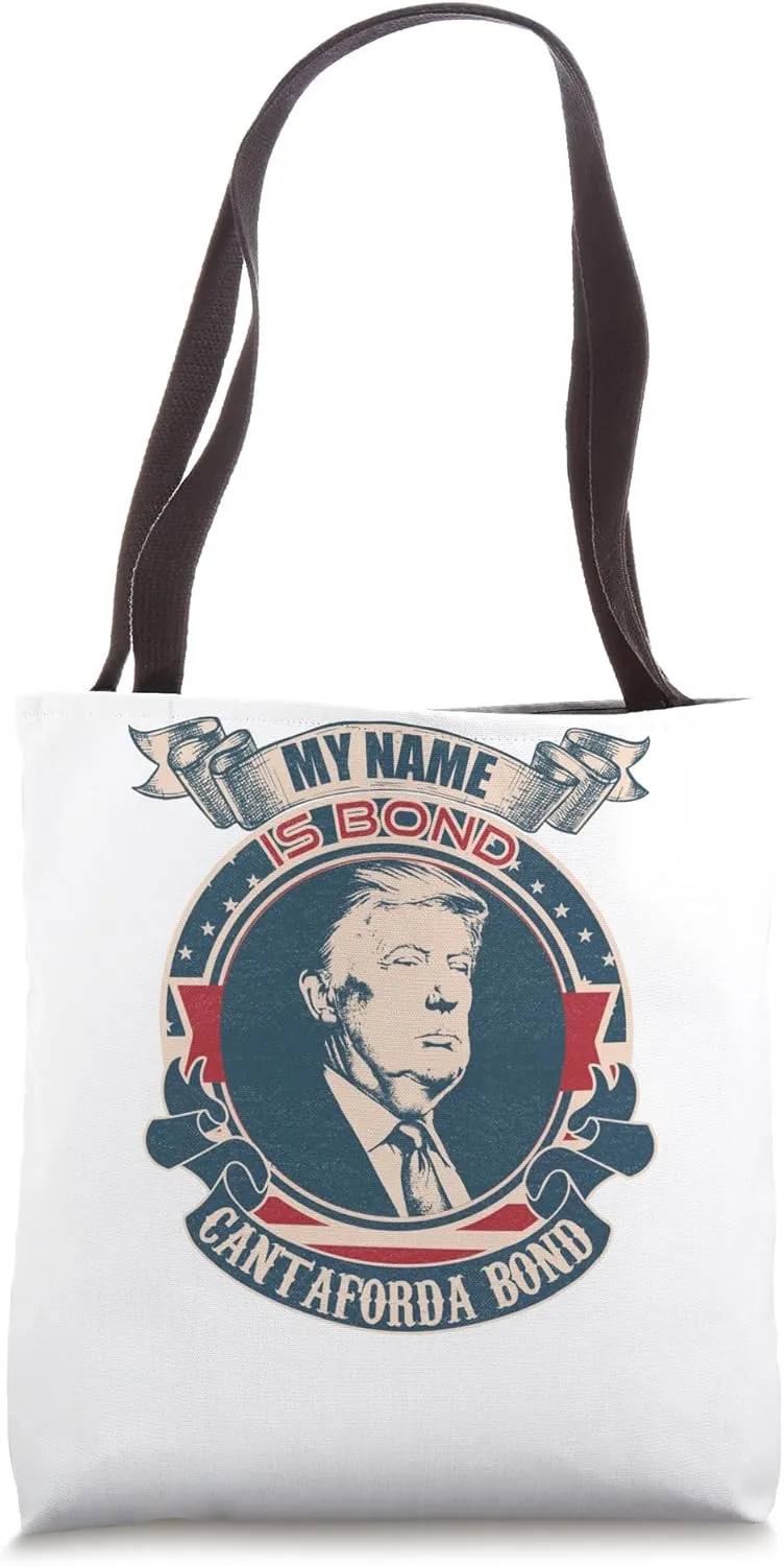 My name is Bond Cantaforda Bond vintage Tote Bag