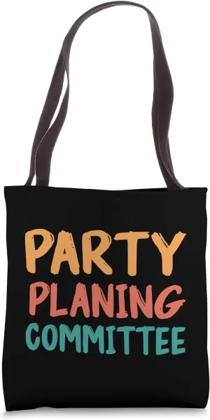 Party Planning Committee Funny Party Quote Vintage Tote Bag