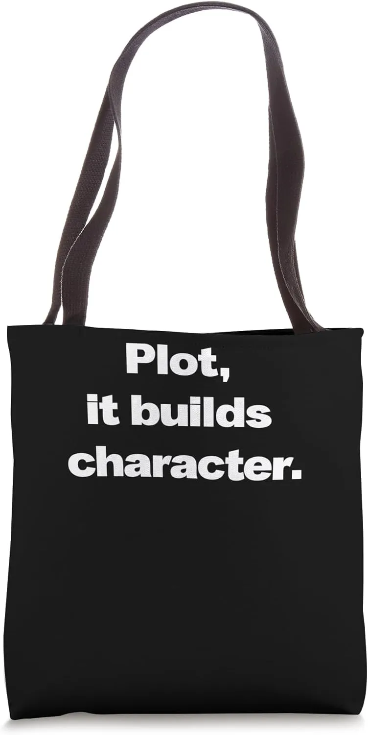 Plot It Builds Character Novel Author Book Writer Designer Tote Bag