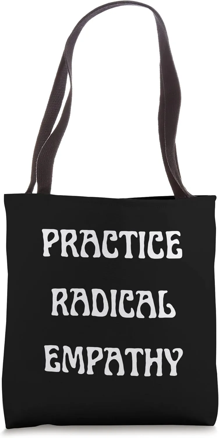 Practice Radical Empathy Kindness Empath Groovy Vintage Tote Bag