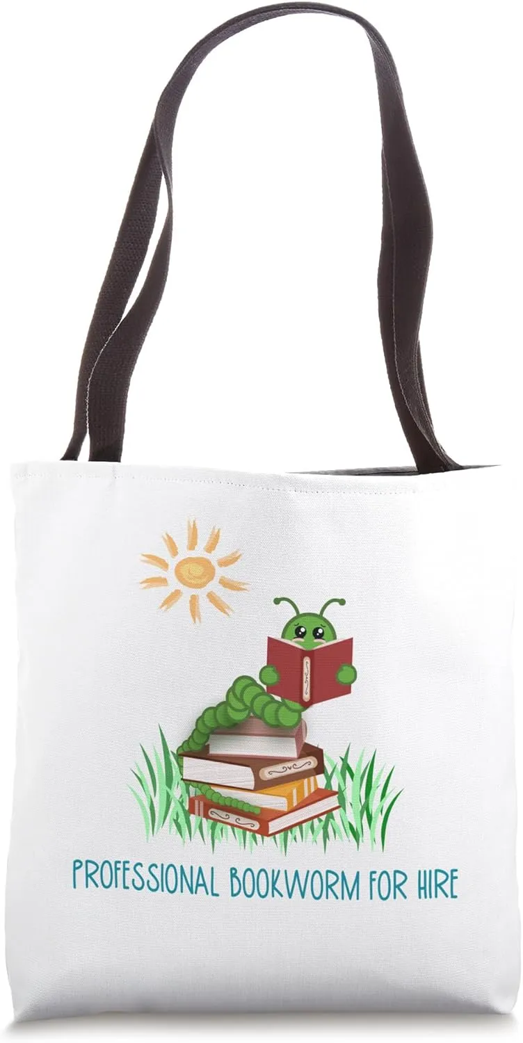 Professional Bookworm for Hire Tote Bag
