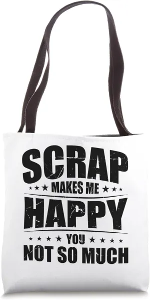 Scrapping Humor Design fot a Metal Scrapper Tote Bag