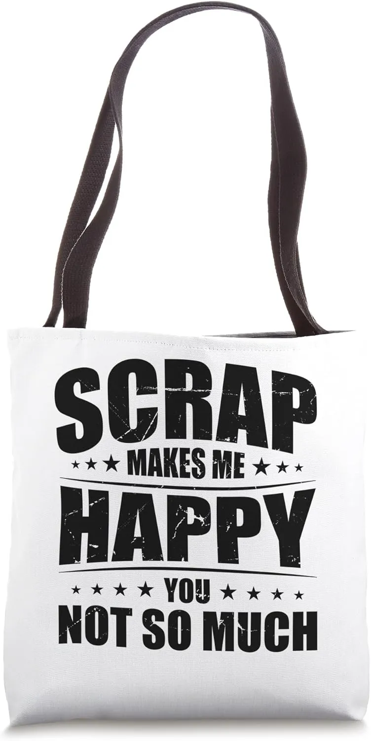 Scrapping Humor Design fot a Metal Scrapper Tote Bag