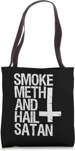 Smoke Meth Hail Satan Funny Satanic Tote Bag