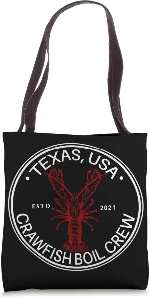 Texas Crawfish Boil Crew - Crawdaddy Crayfish Lover Tote Bag