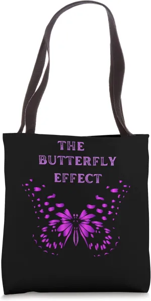 The Butterfly Effect, small actions have big consequences Tote Bag