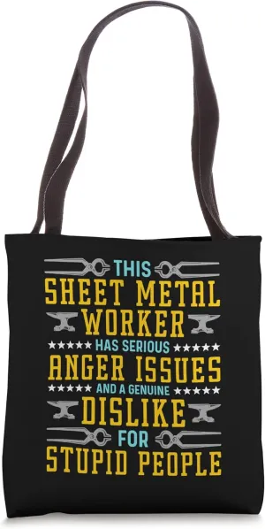 This Sheet Metal Worker Has Reform Metals Sheet Metal Worker Tote Bag