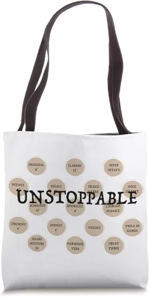 UNSTOPPABLE Pipe Organ Humor Stop Knob Design Tote Bag