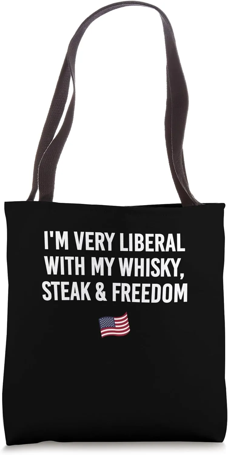Very Liberal with My Whisky 4th of July Drinking Tote Bag