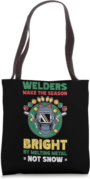 Welders Metalworking Metalworker Fabricator Tote Bag