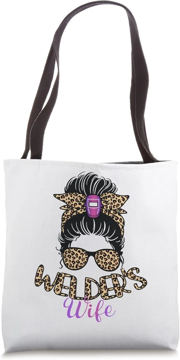 Welder's Wife - Women Welder Ironworker Welding Metalworking Tote Bag