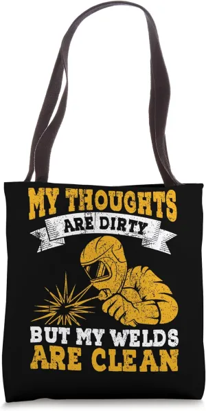 Welding Welder Metal Worker Weld Men Cool Tote Bag