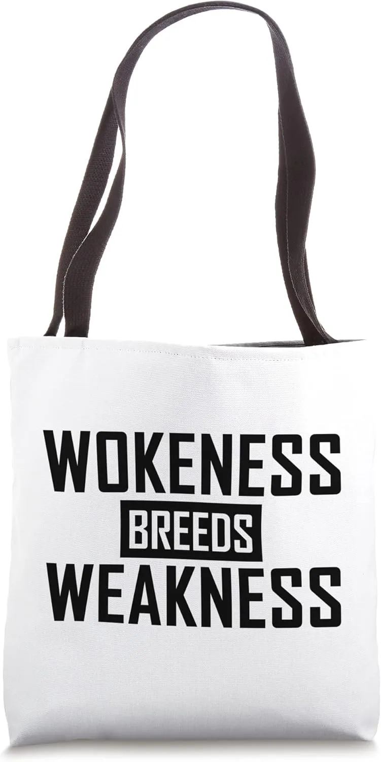 Wokeness Breeds Weakness Funny Patriot Workout Gym Fitness Tote Bag