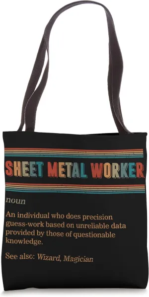 World's Best Sheet Metal Worker Definition Metal Working Men Tote Bag